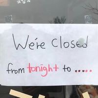 Sign in window with text, "We're closed from tonight to....."