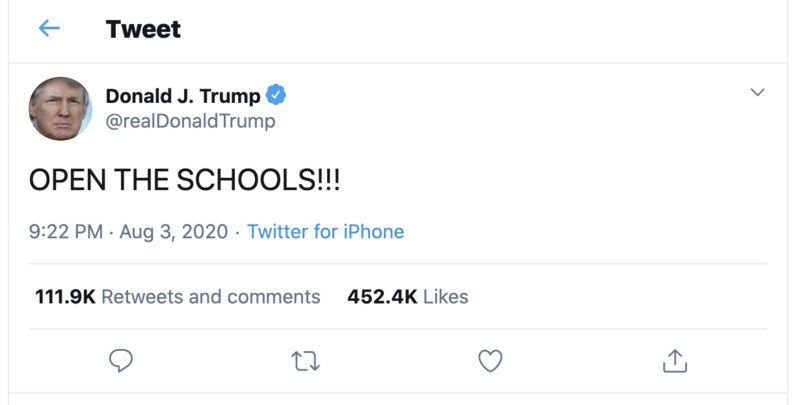 A twitter post by Donald Trump reading "OPEN THE SCHOOLS!!!".