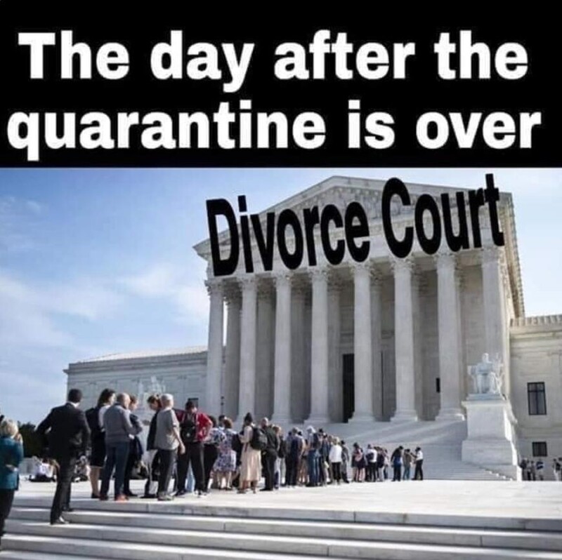 A photo of a courthouse with the words "Divorce Court" on top. The rest of the text reads "The day after quarantine is over".