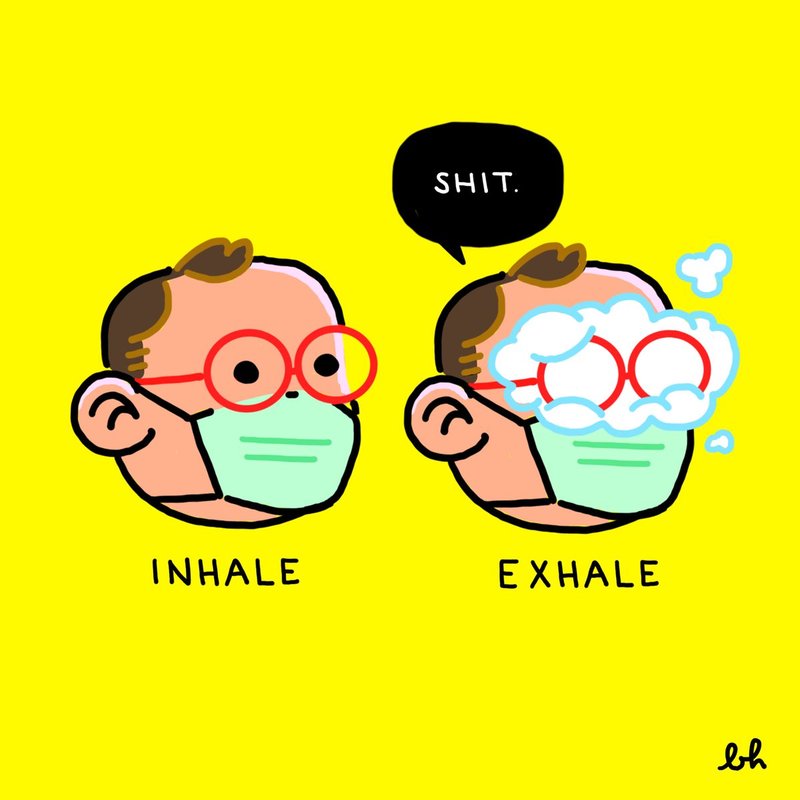 Comic of a man wearing glasses and having the glasses fog up due to wearing a mask. 