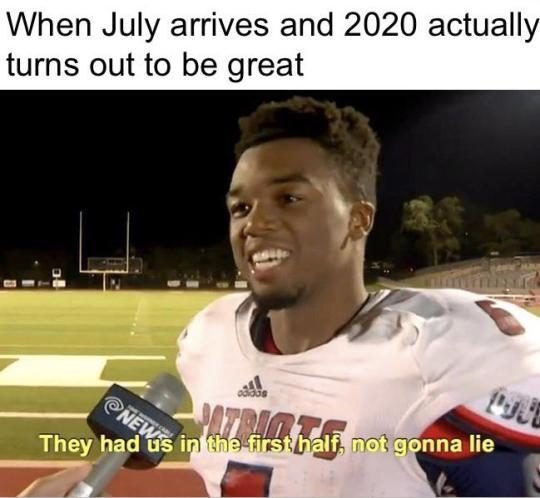 A meme that is joking about mid year 2020. 