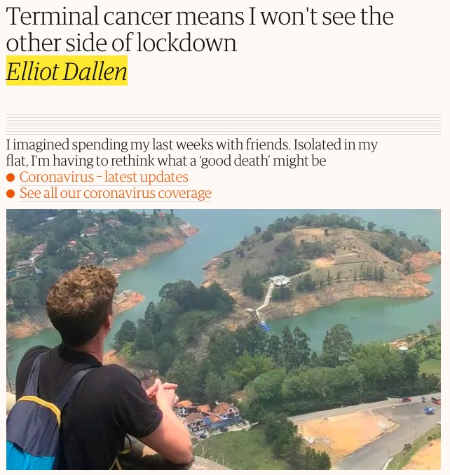 A screenshot of an article titled "terminal cancer means I won't see the other side of lockdown".
