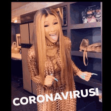 This is a picture taken of musician Cardi-B smiling, with a caption reading "Coronavirus!" 