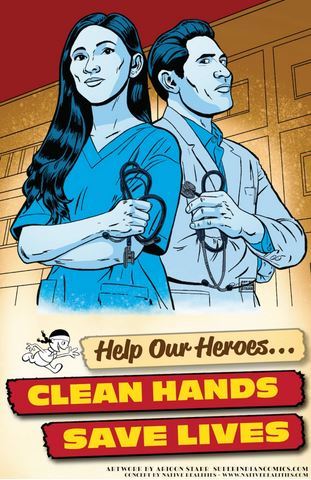 A poster that says "Help our heroes... Clean hands save lives."