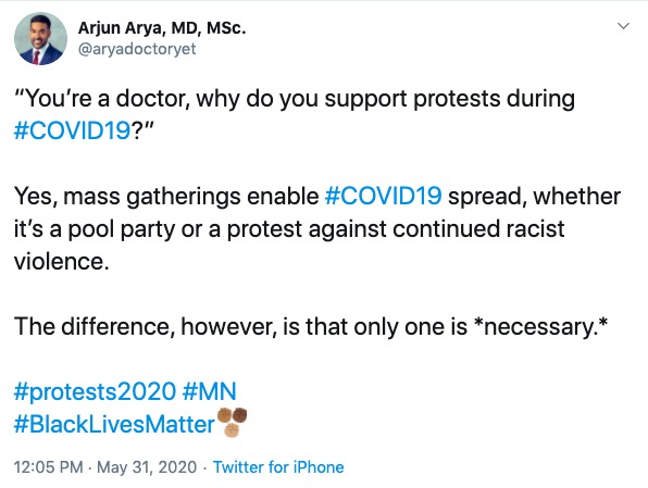 A tweet explaining why a doctor supports protest during the COVID-19 pandemic.