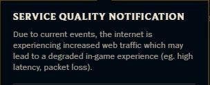 a black image with white text stating "service quality  notification: due to current events, the internet is experiencing increased web traffic which may lead to a degraded in game experience"